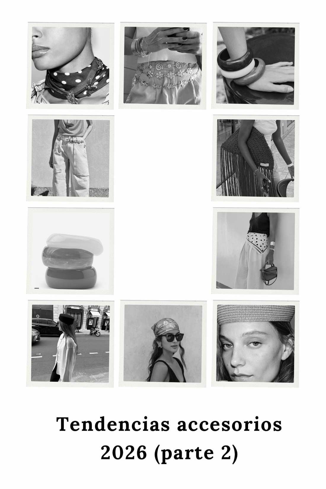 TENDENCIAS ACCESORIOS 2026 (parte 2)