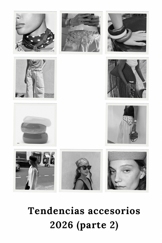 TENDENCIAS ACCESORIOS 2026 (parte 2)