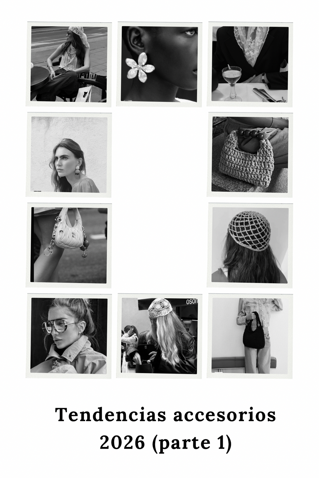 TENDENCIAS ACCESORIOS 2026 (parte 1)