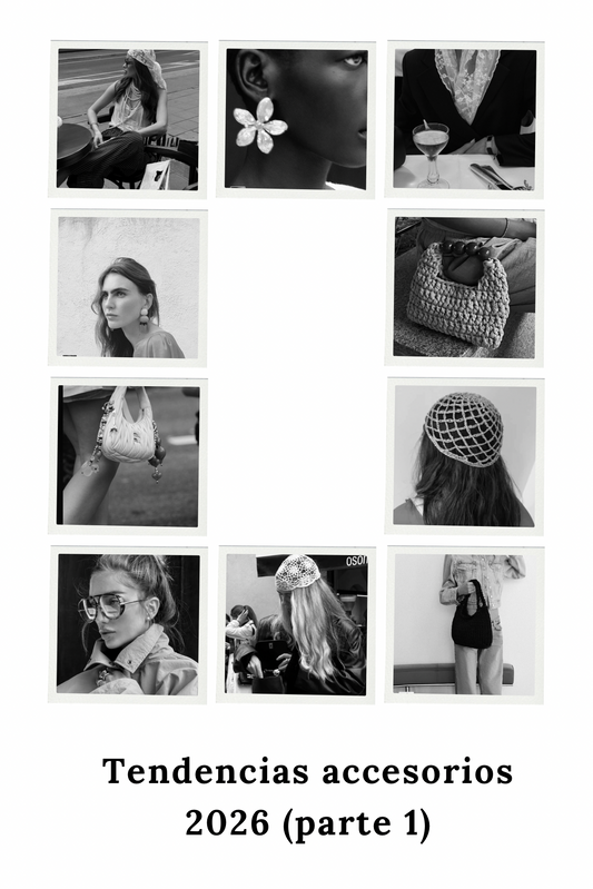TENDENCIAS ACCESORIOS 2026 (parte 1)